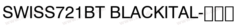 SWISS721BT BLACKITAL字体转换